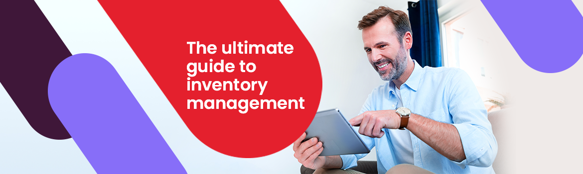 The ultimate guid to inventory management